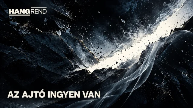 Hangrend – Az Ajtó Ingyen Van. Sötét kőfelületen fehér fény hasít át, körülötte lebegő töredékek.